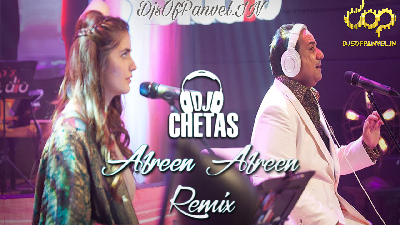 Afreen Afreen (Rahat Fateh Ali Khan) - DJ Chetas Remix